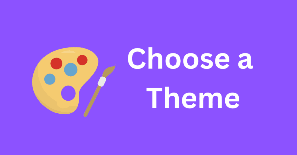 how to choose an attractive theme