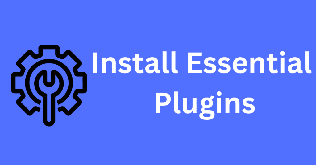 install essential wordpress plugins for beginners